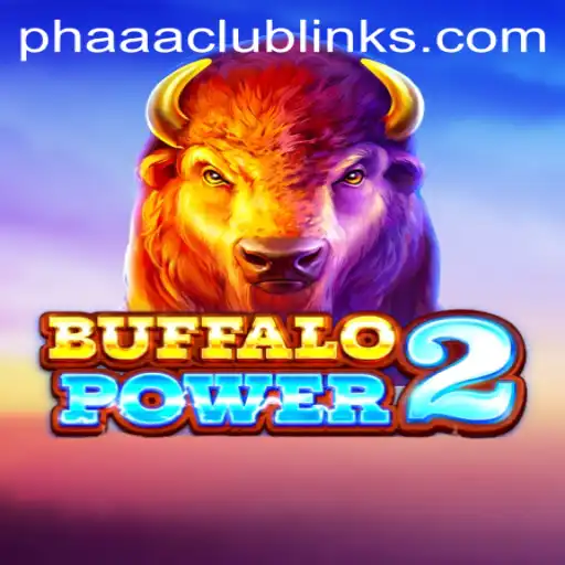 Exploring the Exciting World of BuffaloPower2: The Latest Gaming Sensation
