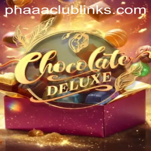 Unveiling ChocolateDeluxe: Enter the World of Phaaa Club