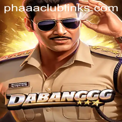 DABANGGG: Unveiling the Thrilling Phaaa Club Experience