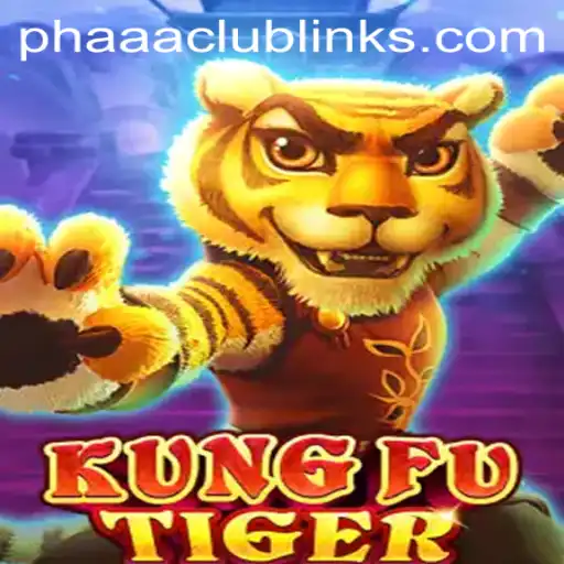 KungFuTiger: Master the Art in the World of Phaaa Club