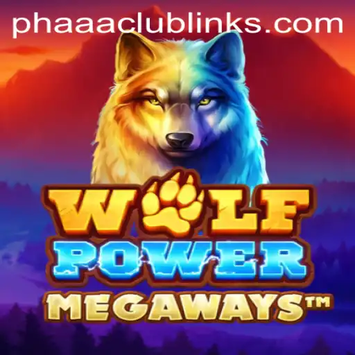 Explore the Thrilling World of 'WolfPowerMega' at Phaaa Club